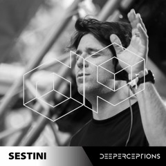 Deeperceptions Radio Show #001 - Sestini [BRA]