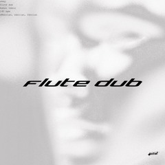 skay - flute dub [kxhai rmx]