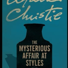 [VIEW] EPUB 🖊️ Mysterious affair at styles: By Agatha Christie by  Agatha Christe [P