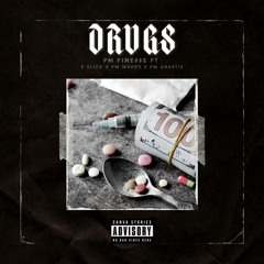 PM FINE$$E - DRUGS FT P SLICK PM WOODY PM GHOSTIE