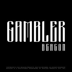 Beacon - Gambler