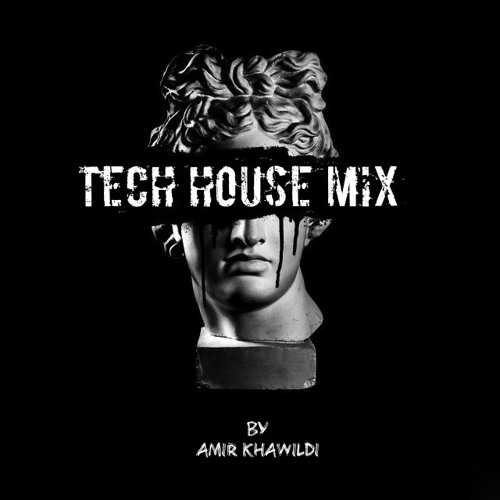 Stream Tech House Mix 2023 Best Songs, Remixes & Mashups! by AMIR