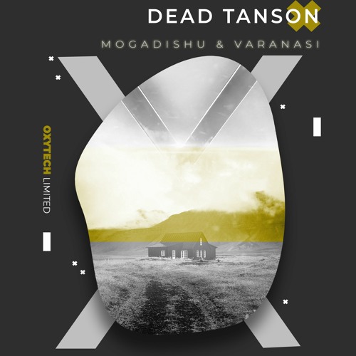 Dead Tanson - Mogadishu (Original Mix)