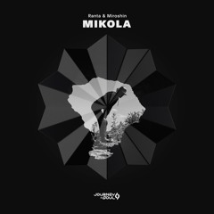 Ranta, Mirsohin - Mikola (Original Mix) [Journey of the Soul]