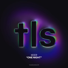 XEER - One Night