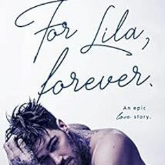 ACCESS EPUB KINDLE PDF EBOOK For Lila, Forever by Winter Renshaw 📝