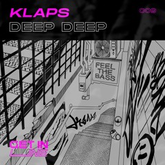 Klaps - Deep Deep