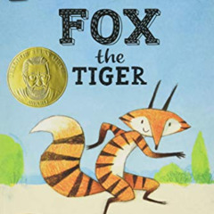 [Get] PDF 📖 Fox the Tiger (My First I Can Read) by  Corey R. Tabor &  Corey R. Tabor