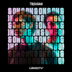 T & Sugah - On & On (ft. Scrufizzer & Eddy Don't Sail)