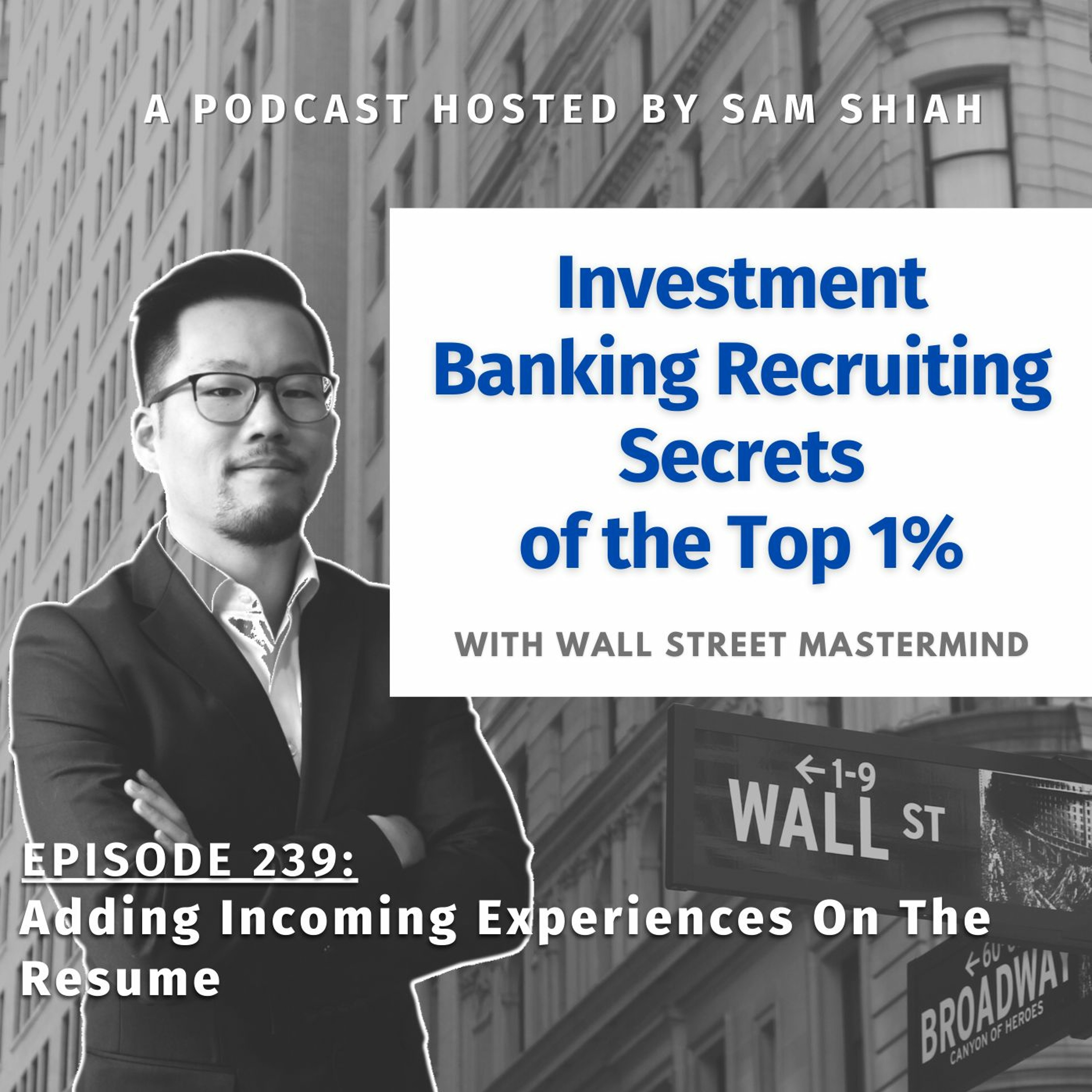 cover of episode Episode 239: Adding Incoming Experiences On The Resume