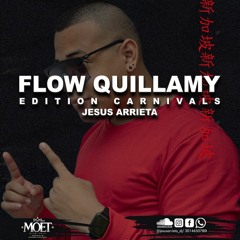 FLOW QUILLAME -EDTION CARNIVAL 2K23 MOET CLUB-