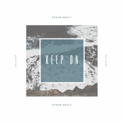 Keep On