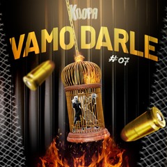 DJ KOOPA @ MIX VAMO A DARLE #7