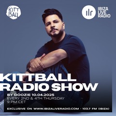 Doozie @ Kittball Radio Show x Ibiza Live Radio 10.04.2025