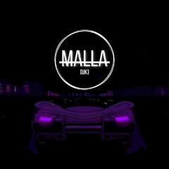 Malla UK - You Don't