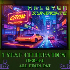 Halcyon Syndicate 1 Yr Anniversary - 08 Nov. 2024