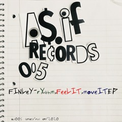 Finley - Ashamed Not [As.if]  [MI4L.com]