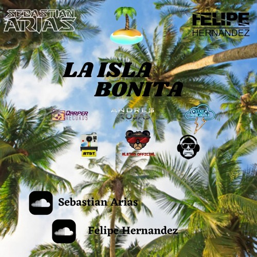 La Isla Bonita - Felipe Hernandez & Sebastian Arias Bootleg 2020 ( DOWNLOAND FREE BUY!! )