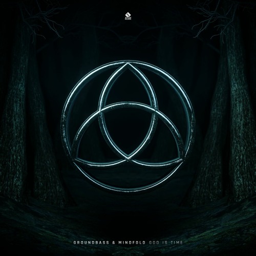 GroundBass & Mindfold - God is Time