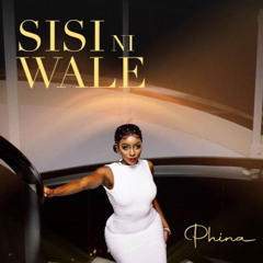 Sisi Ni Wale