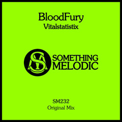 BloodFury - Vitalstatistix (Extended Mix)
