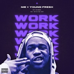 NIE x YOUNG FRESH - WORK (Afro Baile Remix)
