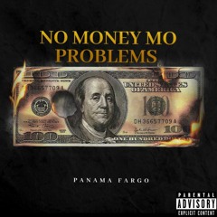 No Money No Problems