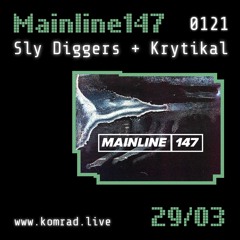 Mainline147 009 Sly Diggers & Krytikal