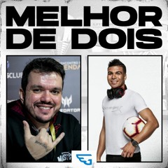 Melhor de Dois #24 - Gaules e Wave IGL 