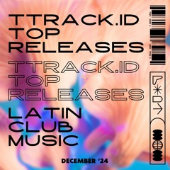 Exclusive Top Releases // DICIEMBRE '24