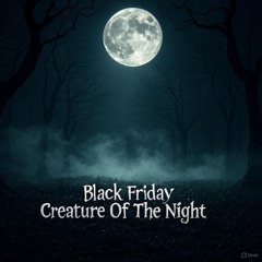 Creature Of The Night