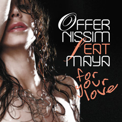 For Your Love (Peter Rauhofer Remix) [feat. Maya]