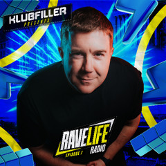 Ravelife Radio 007 - Klubfiller - "Event 1 Warm Up"