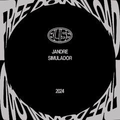 Jandre - Simulador [Bliss FreeDL]