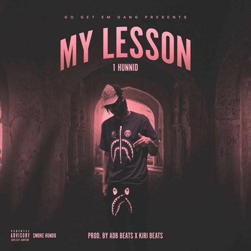1Hunnid - My Lesson