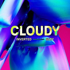 INVERTED at Glitch: CLOUDY