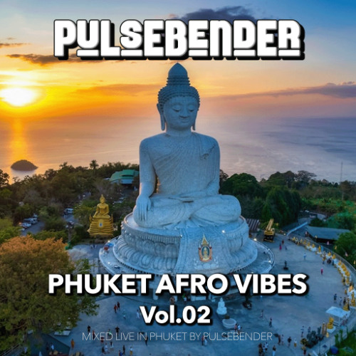 Phuket Afro Vibes - Vol.02