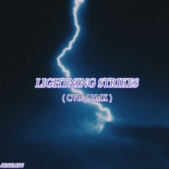 Lightning Strikes (cvr/rmx)