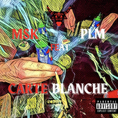 MSK , PLM - Carte Blanche