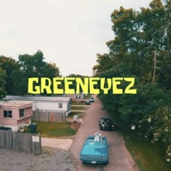 GreenEyez - Ratchet Life FreeStyle