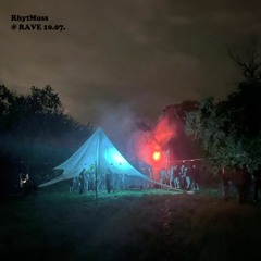 RhytMuss @ RAVE 10.07.