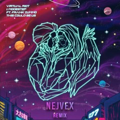 Virtual Riot & Modestep - This Could Be Us feat. Frank Zummo (Nejvex Remix) [🥈RUNNER UP]
