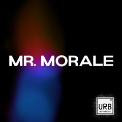 Mr. Morale - Notorious Urb