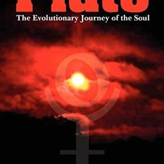 [Access] KINDLE 🖊️ Pluto: The Evolutionary Journey of the Soul, Volume 1 by  Jeff Gr