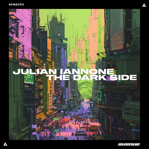 Julian Iannone - The Dark Side (Original Mix)