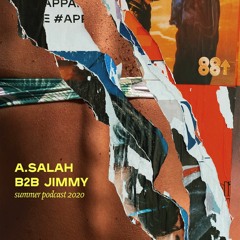 A.Salah b2b Jimmy II Summer Podcast 2020