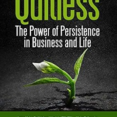 [VIEW] EBOOK 📔 Quitless: The Power of Persistence in Business and Life by  Alinka Ru