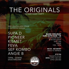 Kismet Live @ The Originals Day Party 26th August 2018