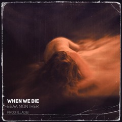 لما نموت -When we die PROD.ILLADIB