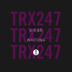 Siege - Waiting (Nick Harvey Remix)